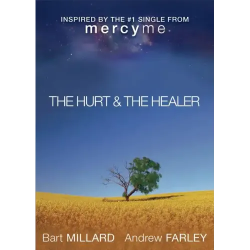 The Hurt & the Healer