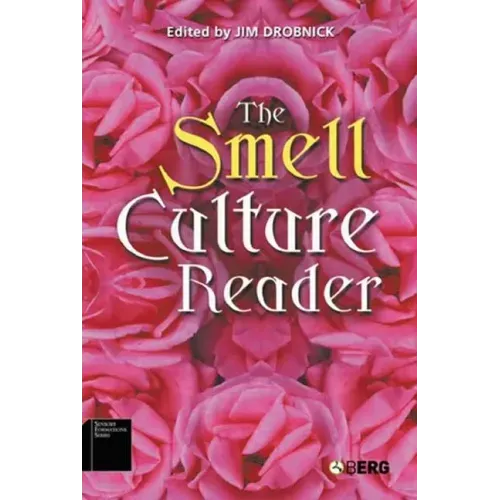The Smell Culture Reader