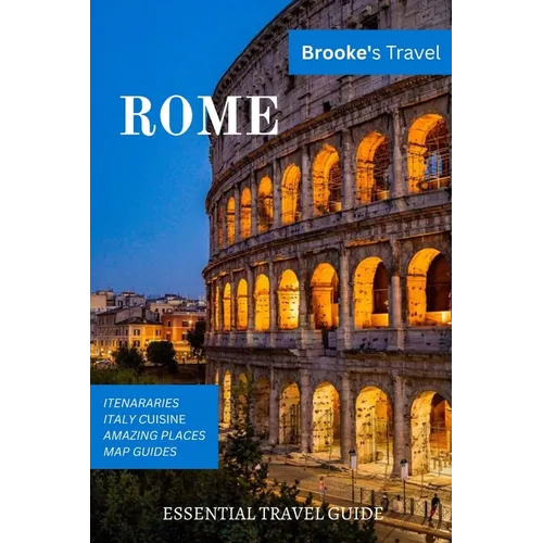 Rome: Essential Guide To Rome