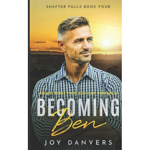 Becoming Ben: An MM First Time Age Gap Romance