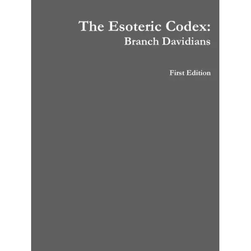 The Esoteric Codex: Branch Davidians