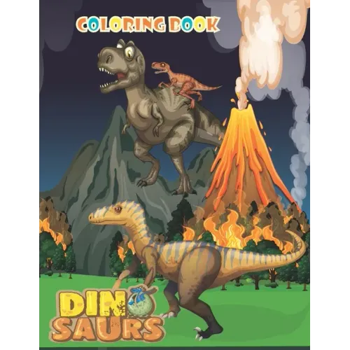 Coloring Book Dinosaurs: Fanny Dinosaurs Coloring Book for Kids Ages 4-8/ Great Gift for Boys & Girls, Large size 8.5"x11" 100 pages Paperback