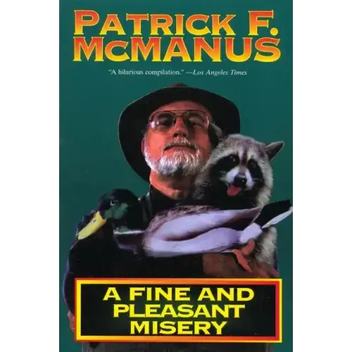 A Fine and Pleasant Misery
