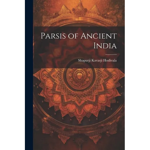 Parsis of Ancient India