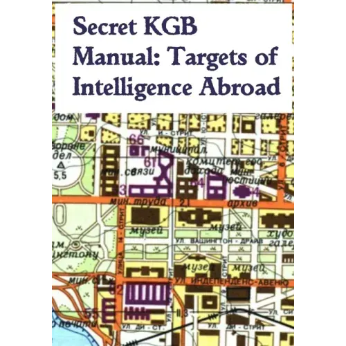 Secret KGB Manual: Targets of Intelligence Abroad
