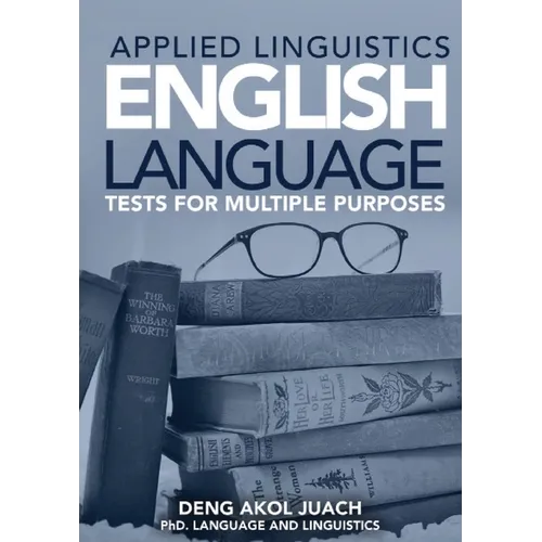 Applied Linguistics English Language Tests for Multiple Purposes