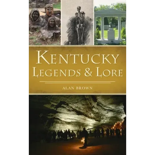 Kentucky Legends and Lore