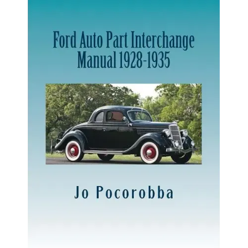 Ford Auto Part Interchange Manual 1928-1935