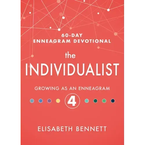 The Individualist: Growing as an Enneagram 4