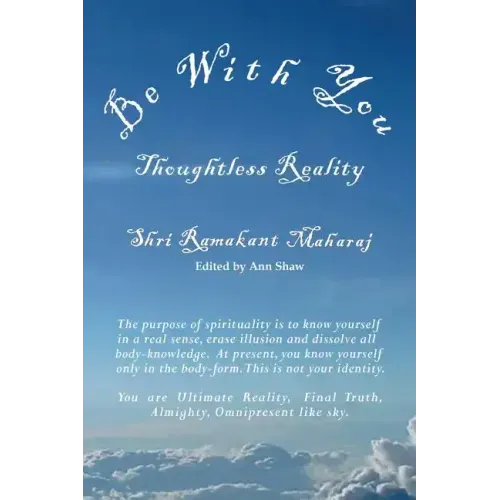 Be With You: Thoughtless Reality