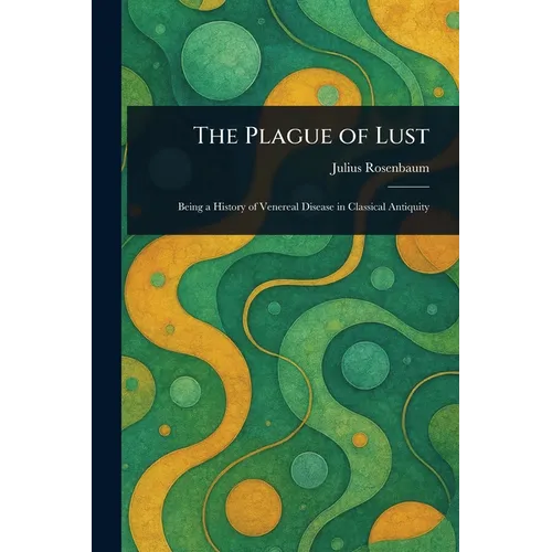 The Plague of Lust