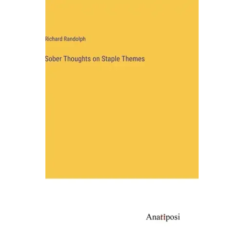 Sober Thoughts on Staple Themes