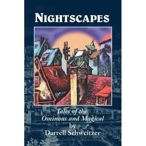 Nightscapes: Tales of the Ominous and Magical