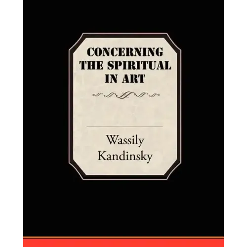 Concerning the Spiritual in Art