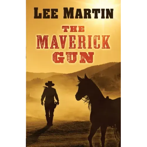 The Maverick Gun