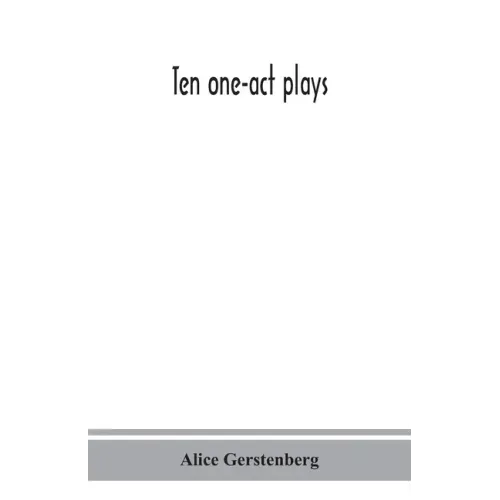 Ten one-act plays
