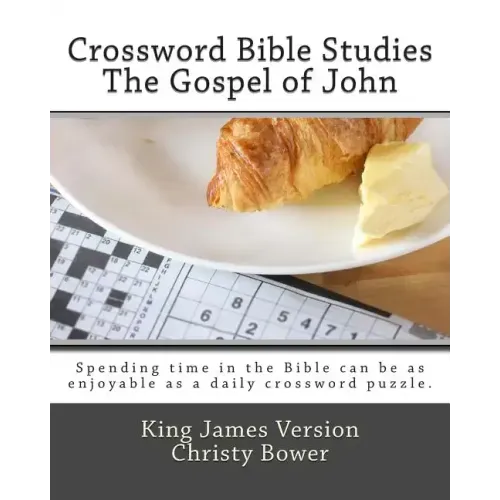 Crossword Bible Studies - The Gospel of John: King James Version