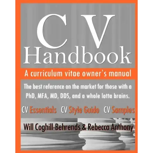 CV Handbook: A curriculum vitae owner's manual