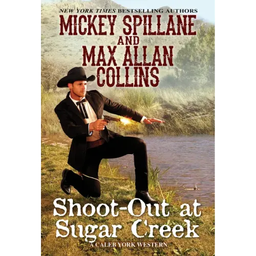 Shoot-Out at Sugar Creek