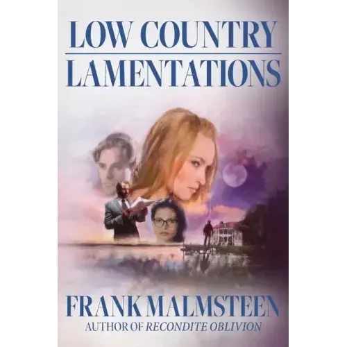 Low Country Lamentations