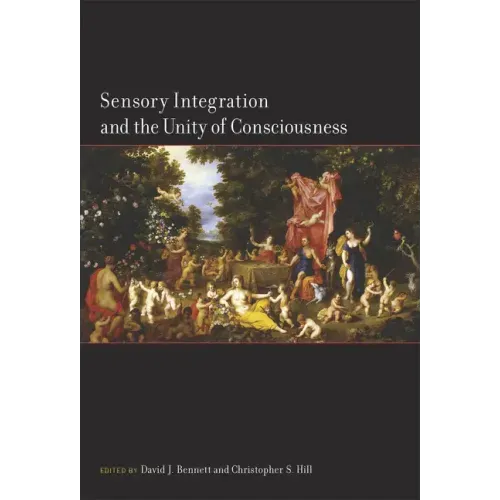 Sensory Integration and the Unity of Consciousness
