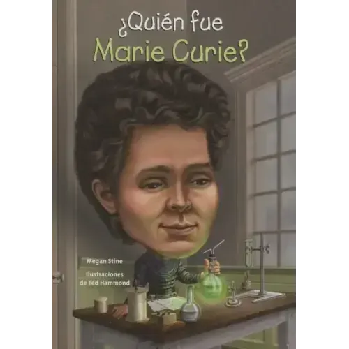 Quien Fue Marie Curie?