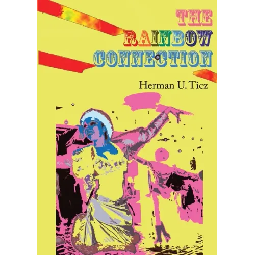 The Rainbow Connection