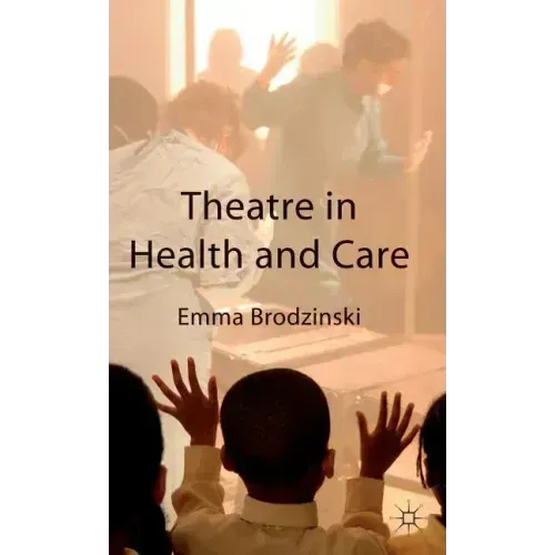 Theatre in Health and Care