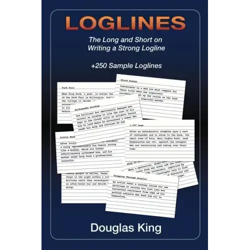 Loglines: The Long and Short on Writing Strong Loglines