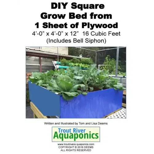 DIY Square Grow Bed from 1 Sheet of Plywood 4'-0" x 4'-0" x 12" 16 Cubic Feet (Includes Bell Siphon)