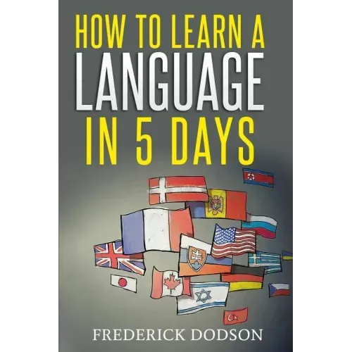 How to Learn a Language in 5 Days