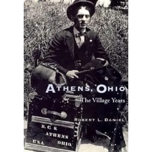 Athens, Ohio: The Village Years