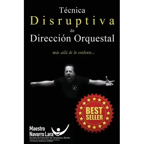 Técnica Disruptiva de Dirección Orquestal: Más allá de lo Evidente...