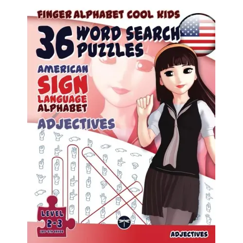 36 Word Search Puzzles with The American Sign Language Alphabet: Cool Kids Volume 01: Adjectives