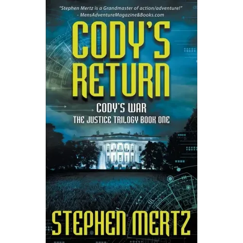 Cody's Return: An Adventure Series