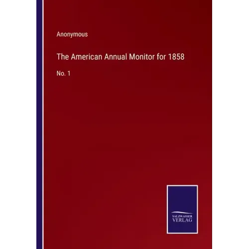 The American Annual Monitor for 1858: No. 1