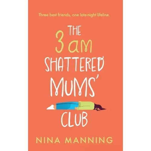 The 3am Shattered Mum's Club