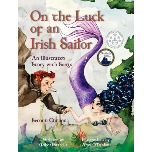 On the Luck of an Irish Sailor: An Illustrated Story with Songs