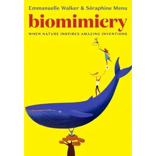 Biomimicry: When Nature Inspires Amazing Inventions