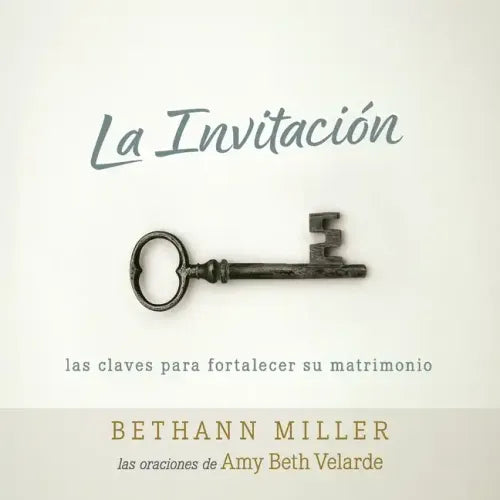 La Invitación: Las claves para fortalecer su matrimonio