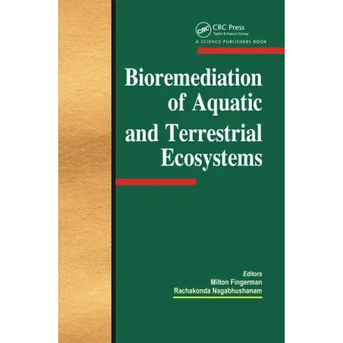 Bioremediation of Aquatic and Terrestrial Ecosystems