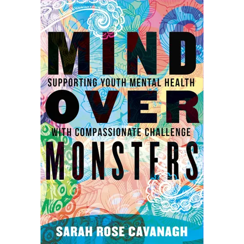 Mind Over Monsters: Supporting Youth Mental Health with Compassionate Challenge