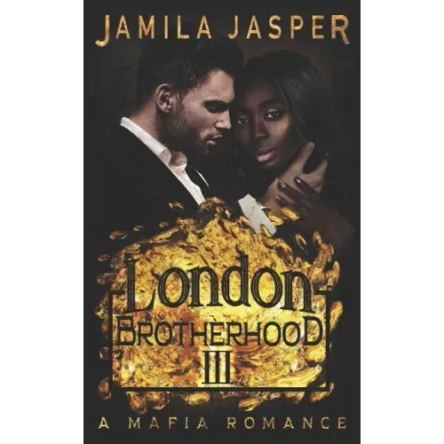The London Brotherhood III: A Mafia Romance