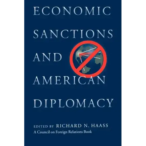 Economic Sanctions and American Diplomacy