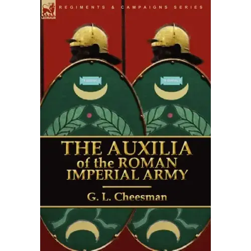 The Auxilia of the Roman Imperial Army