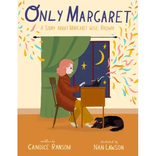 Only Margaret: A Story about Margaret Wise Brown