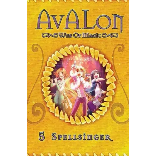 Spellsinger: Avalon Web of Magic Book 5