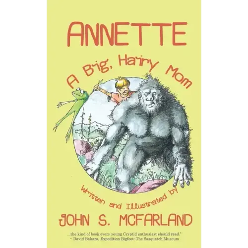 Annette: A Big, Hairy Mom