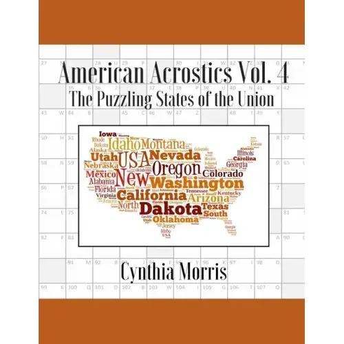 American Acrostics Volume 4: The Puzzling States of the Union