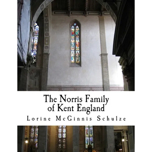 The Norris Family of Kent England